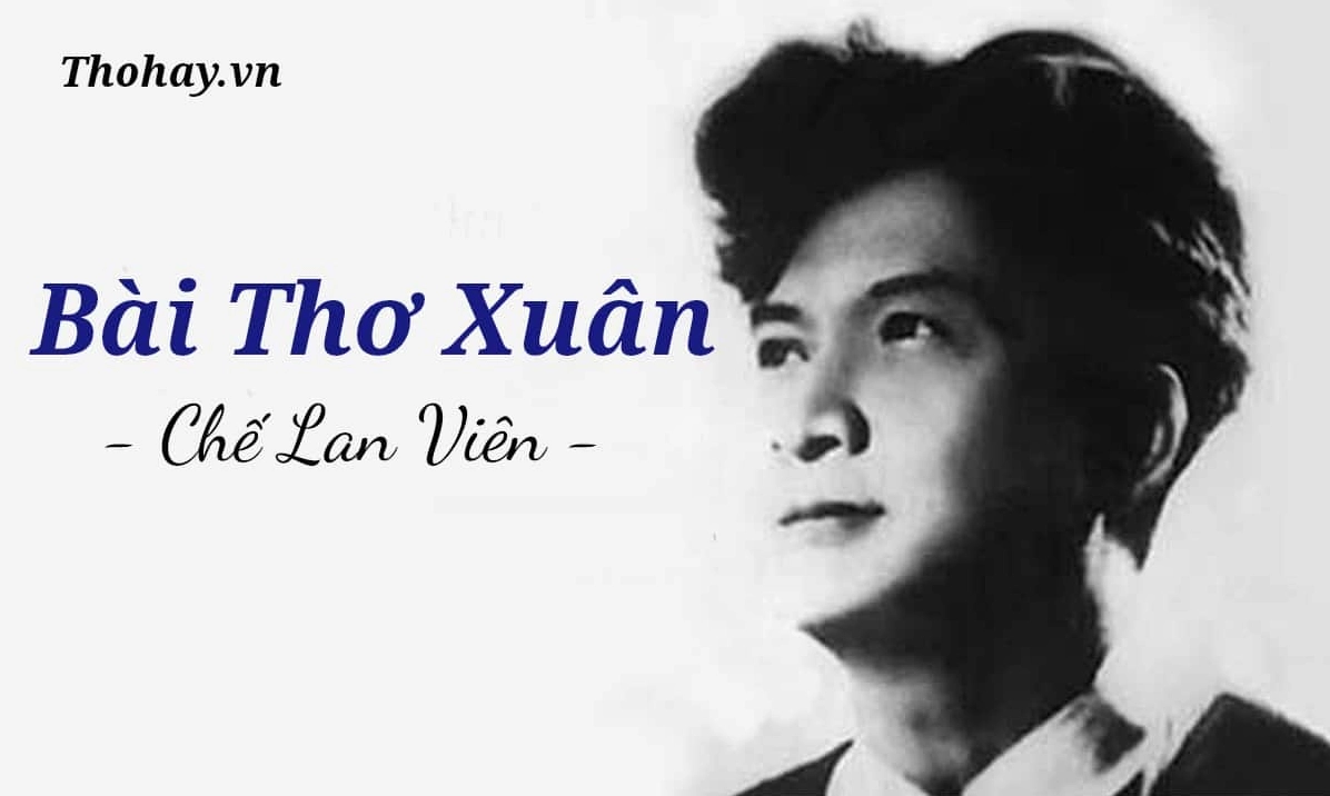 Bài thơ xuân Chế Lan Viên