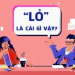 Lỏ Là Gì? Giải Mã Từ Lóng ‘Lỏ’ Đang Gây Bão Mạng Xã Hội 2026