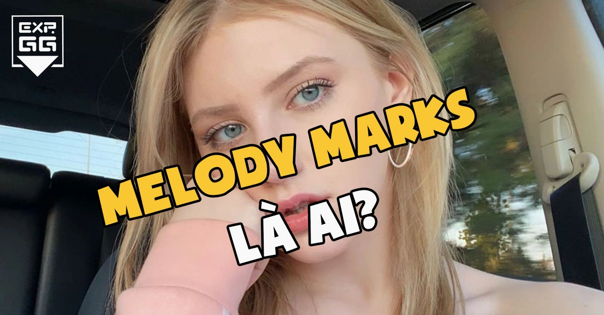 Melody Marks là ai