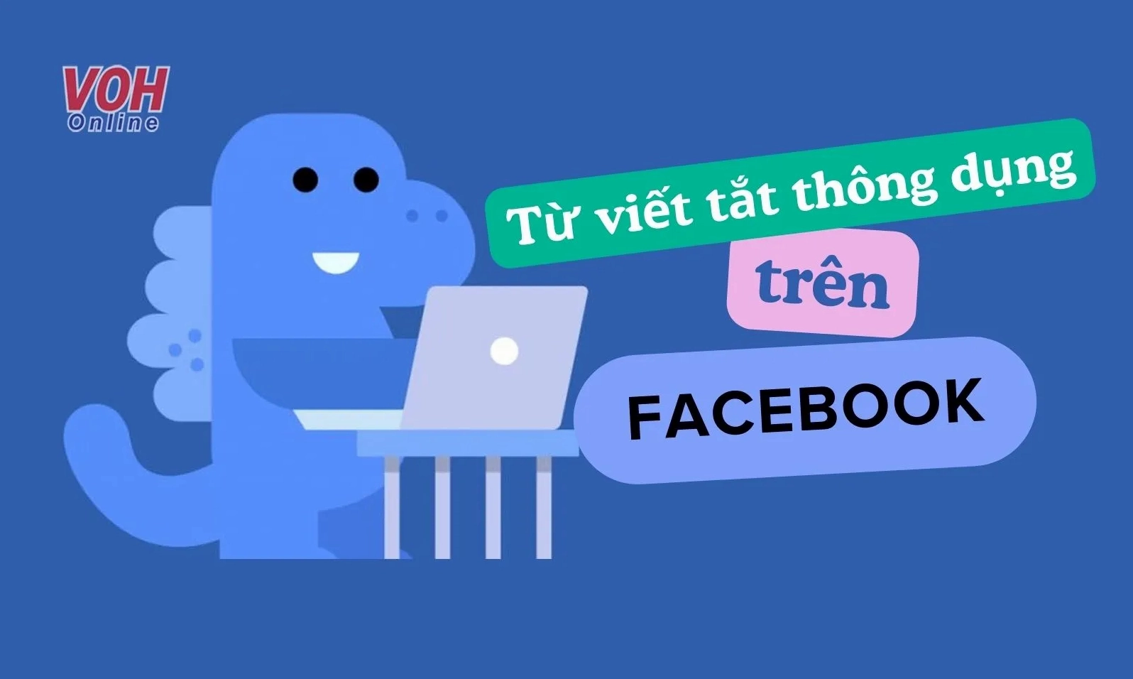 Những từ lóng phổ biến trên mạng xã hội