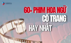 Chinh Phục Mọi Cảm Xúc: Khám Phá 60 Bộ Phim Cổ Trang Hoa Ngữ Hay Nhất 2026!